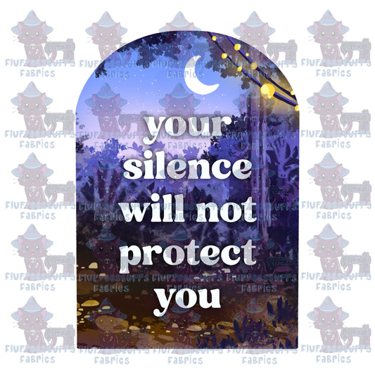 Panel Silence Will Not Protect You